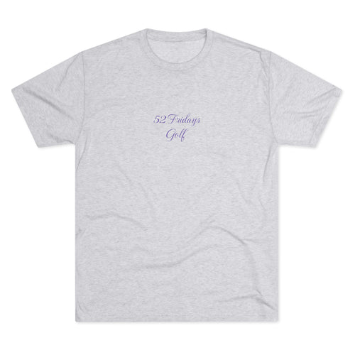 52 Fridays Golf Enthusiast Unisex Tee