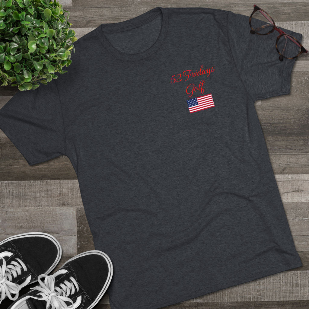 52 Fridays Golf Unisex Tri-Blend Crew Tee