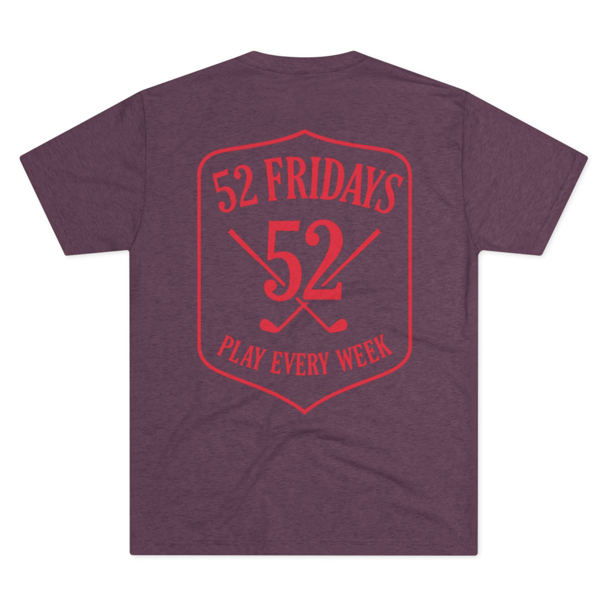 52 Fridays Golf Unisex Tri-Blend Crew Tee