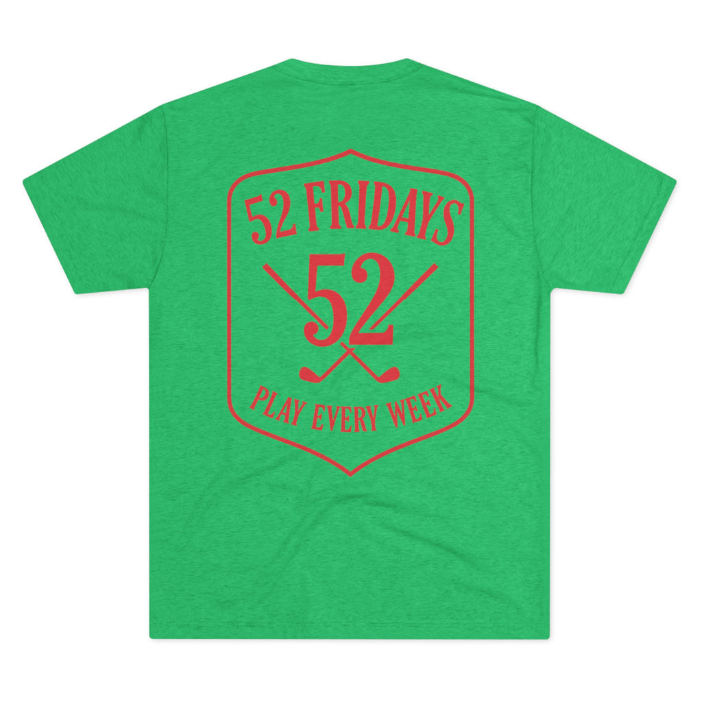 52 Fridays Golf Unisex Tri-Blend Crew Tee
